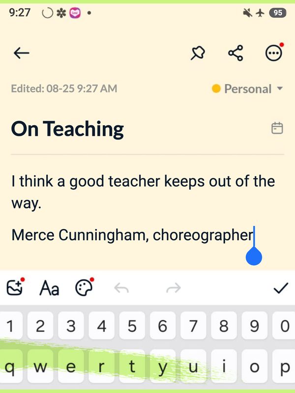 Phone note titled On Teaching, quoting Merce Cunningham.